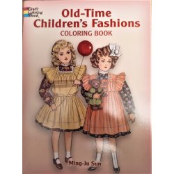 Old-Time Childrens`s Fashion Fargebok