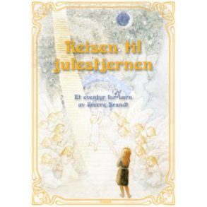REISEN TIL JULESTJERNEN, bok, Et eventyr av Sverre Brandt